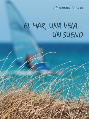 cover image of El mar, una vela... Un sueno